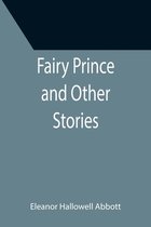Fairy Prince and Other Stories