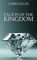 Facets Of The Kingdom