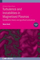 Turbulence and Instabilities in Magnetised Plasmas, Volume 2