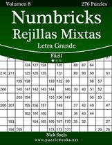 Numbricks Rejillas Mixtas Impresiones con Letra Grande - Facil - Volumen 8 - 276 Puzzles