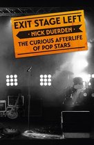 ISBN Exit Stage Left: The Curious Afterlife of Pop Stars, Musique, Anglais, Couverture rigide, 374 pages