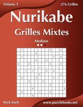 Nurikabe- Nurikabe Grilles Mixtes - Medium - Volume 3 - 276 Grilles