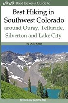 Best Hiking in Southwest Colorado around Ouray, Telluride, Silverton and Lake City