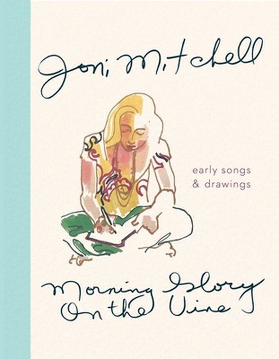 Morning Glory on the Vine Early Songs and Drawings - cover