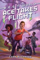 B.E.S.T. World1- Ace Takes Flight