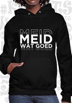 MEID WAT GOED dames hoodie - Zwart - Maat XXL - lange mouwen - Met capuchon & steekzakken - Grappige teksten - leuke truien | sweaters - humor - quotes - kwoots - kado - cadeau - G