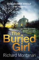The Buried Girl The most chilling psychological thriller you'll read all year