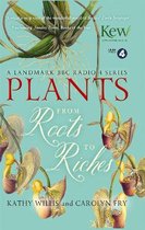 Plants From Roots To Riches