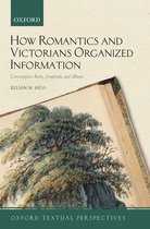 Oxford Textual Perspectives- How Romantics and Victorians Organized Information