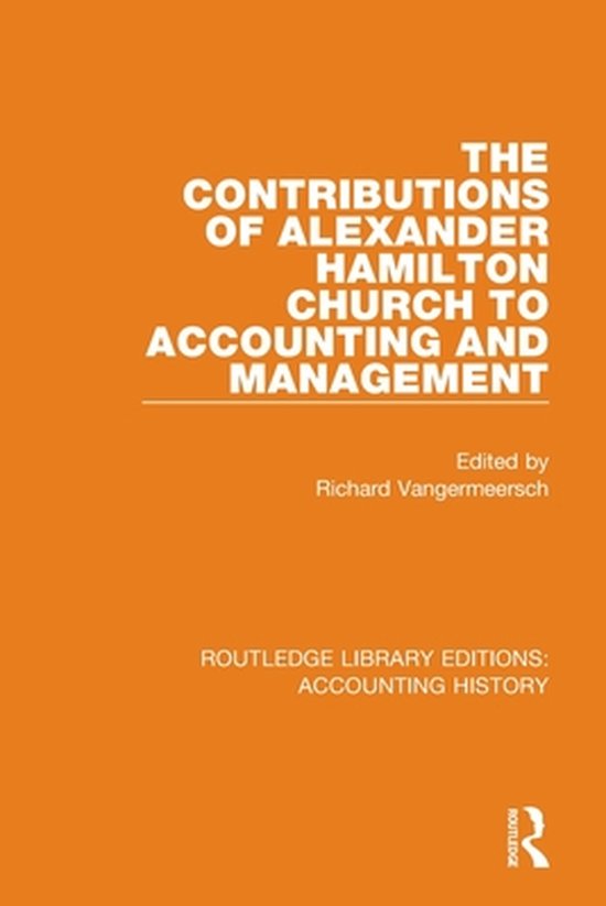 Routledge Library Editions Accounting HistoryThe Contributions of Alexander Hamilton... bol