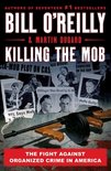 Bill O'Reilly's Killing Series- Killing the Mob