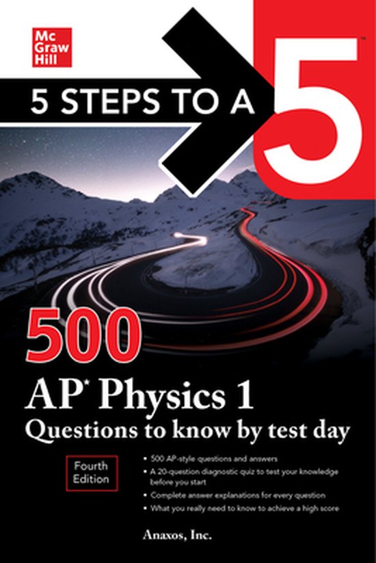 5 Steps to a 5: 500 AP Physics 1 Questions to Know by Test D ... - cover