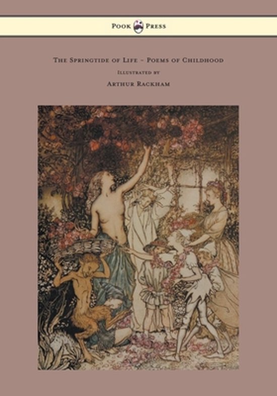 The Springtide of Life - Poems of Childhood - Illustrated by ... - cover