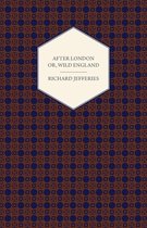 After London - Or, Wild England
