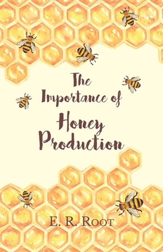 The Importance of Honey Production - cover