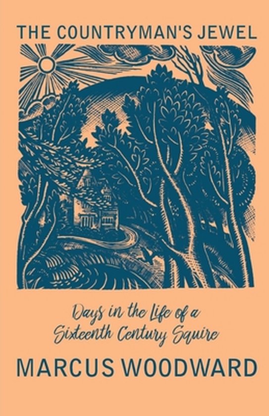 The Countryman's Jewel - Days in the Life of a Sixteenth Cen ... - cover