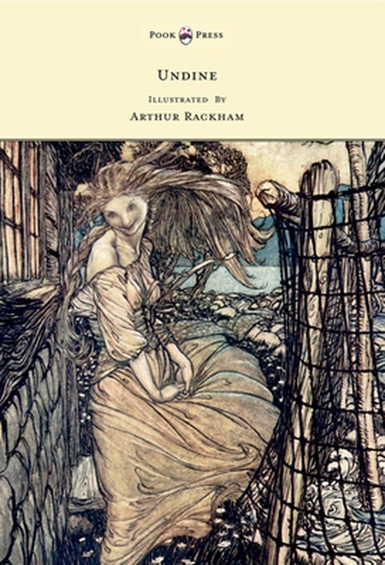 Boekomslag van 'Undine' met illustratie van Arthur Rackham, een vrouw met lang, golvend haar in een lichtgekleurde jurk, zittend bij een raam met uitzicht op zee.