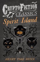Spirit Island (Cryptofiction Classics)