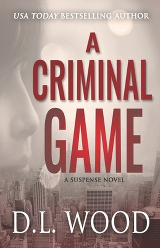The Criminal Collection-A Criminal Game - cover
