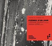 Stephane Degout - Simon Lepper - Poèmes D'un Jour (CD)