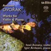 Ivan Zenaty & Igor Ardasev - Dvorak: Works For Violin & Piano (Super Audio CD)