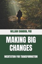 Making Big Changes