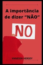 A importancia de dizer NAO