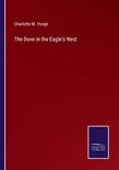 The Dove in the Eagle's Nest