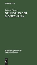 Wissenschaftliche Taschenb�cher- Grundri� Der Biomechanik