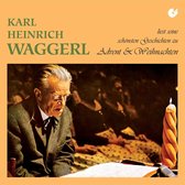 Karl Heinrich Waggerl - Geschichten Zu Advent & Weihnachten (CD)