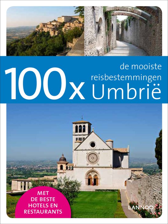 Cover van het boek '100x de mooiste reisbestemmingen / Umbrie' van R. de Meulemeester en Rudy de Meulemeester