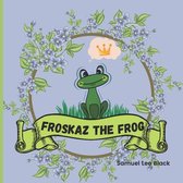 Froskaz The Frog