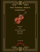 Book of the Hungarian Major Scale Viola London- Book of the Hungarian Major Scale N-1 Viola