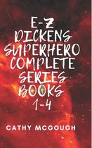 E-Z Dickens Supehero Complete Series Books 1-4