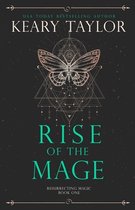Resurrecting Magic- Rise of the Mage