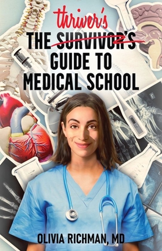 The Thriver's Guide to Medical School - cover