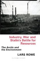 Library of Arctic Studies- Industry, War and Stalin's Battle for Resources