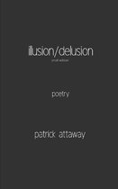 Illusion/Delusion