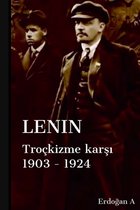 Leninin Tro�kizme Karşı M�cadelesi