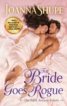 The Fifth Avenue Rebels 3 - The Bride Goes Rogue