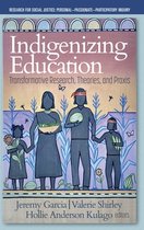 Research for Social Justice: Personal~Passionate~Participatory Inquiry- Indigenizing Education