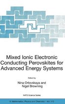 Mixed Ionic Electronic Conducting Perovskites for Advanced Energy Systems