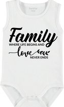 Baby Rompertje met tekst 'Family is where live begins, and love never ends' | mouwloos l | wit zwart | maat 50/56 | cadeau | Kraamcadeau | Kraamkado