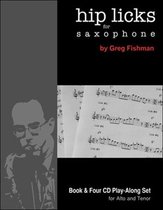 Greg Fishman Hip Licks Saxofoon Boek Deel 1