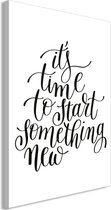 Schilderij - It's Time to Start Something New (1 Part) Vertical.