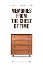 Memories from the Chest of Time