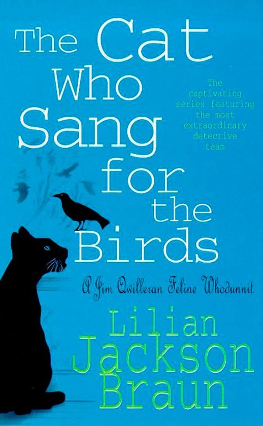 The Cat Who... Mysteries 20 - The Cat Who Sang for the Birds ... - cover