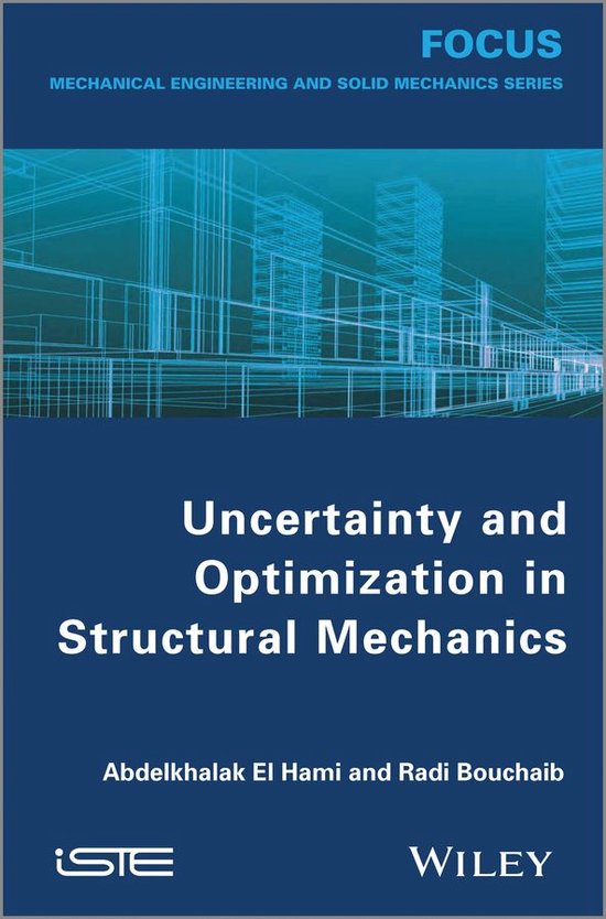 Uncertainty and Optimization in Structural Mechanics (ebook), A El Hami ...