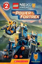 LEGO NEXO KNIGHTS 1 - The Power of the Fortrex (Scholastic Reader, Level 2: LEGO NEXO KNIGHTS)