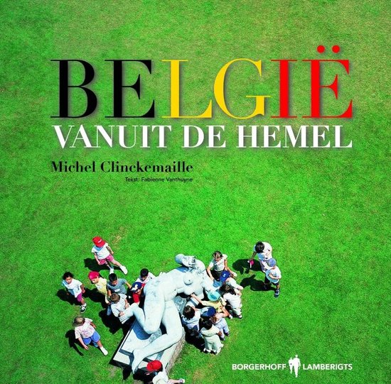 Cover van het boek 'Belgie vanuit de hemel' van Michel Clinckemaille